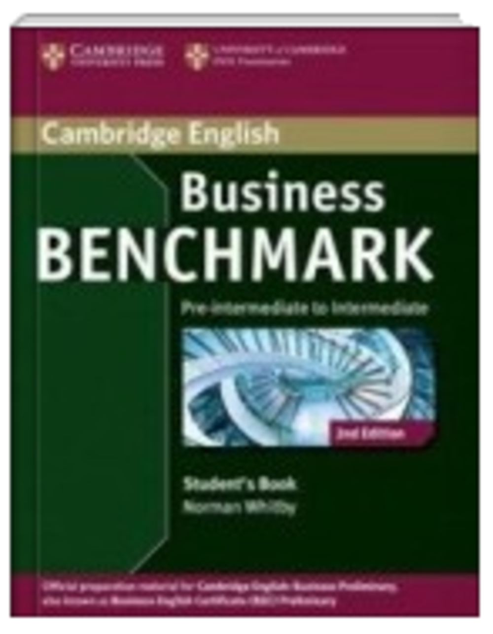 Business Benchmark Pre-Intermediate to Intermediate Business Preliminary Student's Book